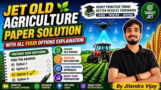 JET Agriculture Old Paper Solution with all four option explanation2026|Previous year paper analysis