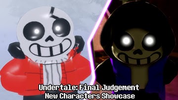 UPDATE!!! Undertale: Final Judgement Two New Characters Showcase
