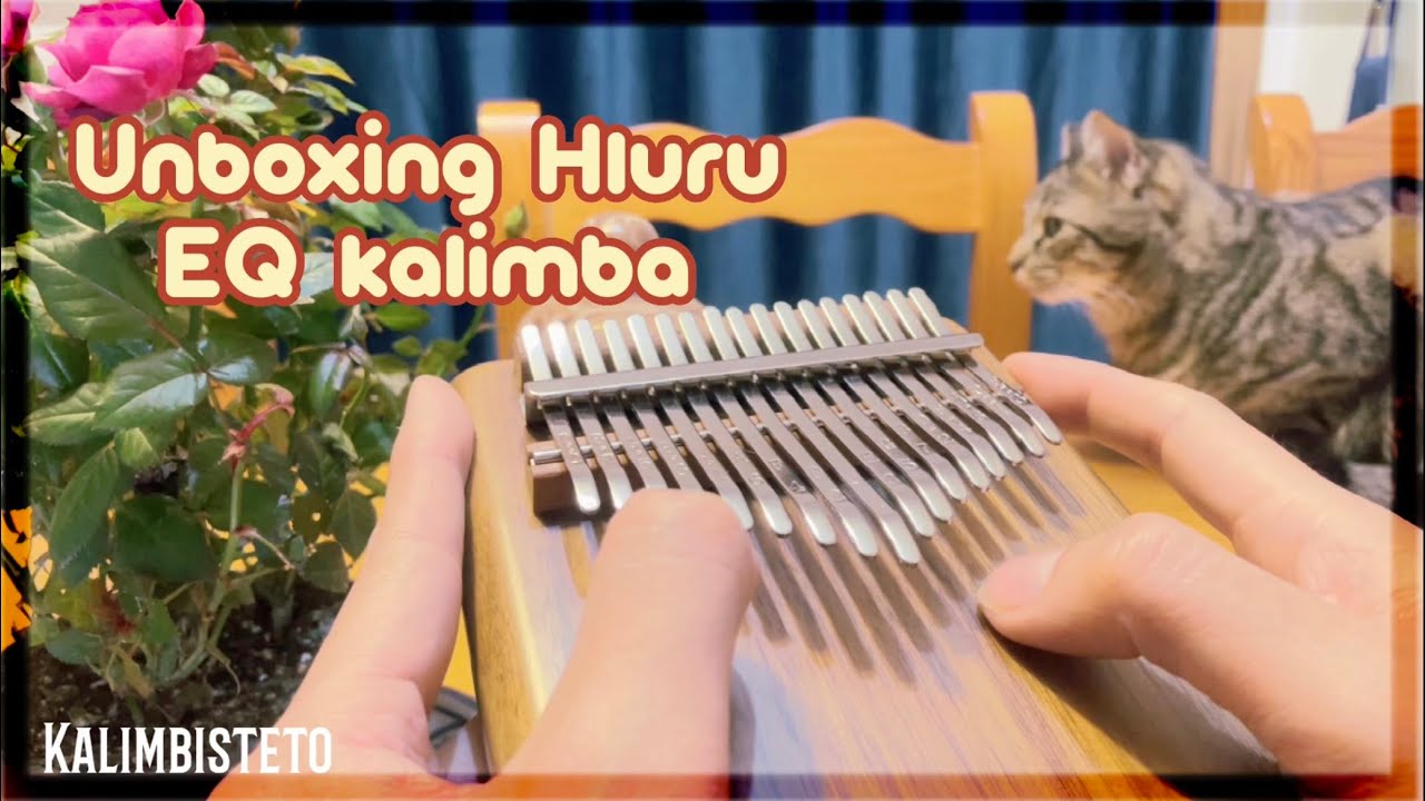 【NEW 2023 unboxing】 Hluru EQ 17-key kalimba (Lion King, Your Name ...