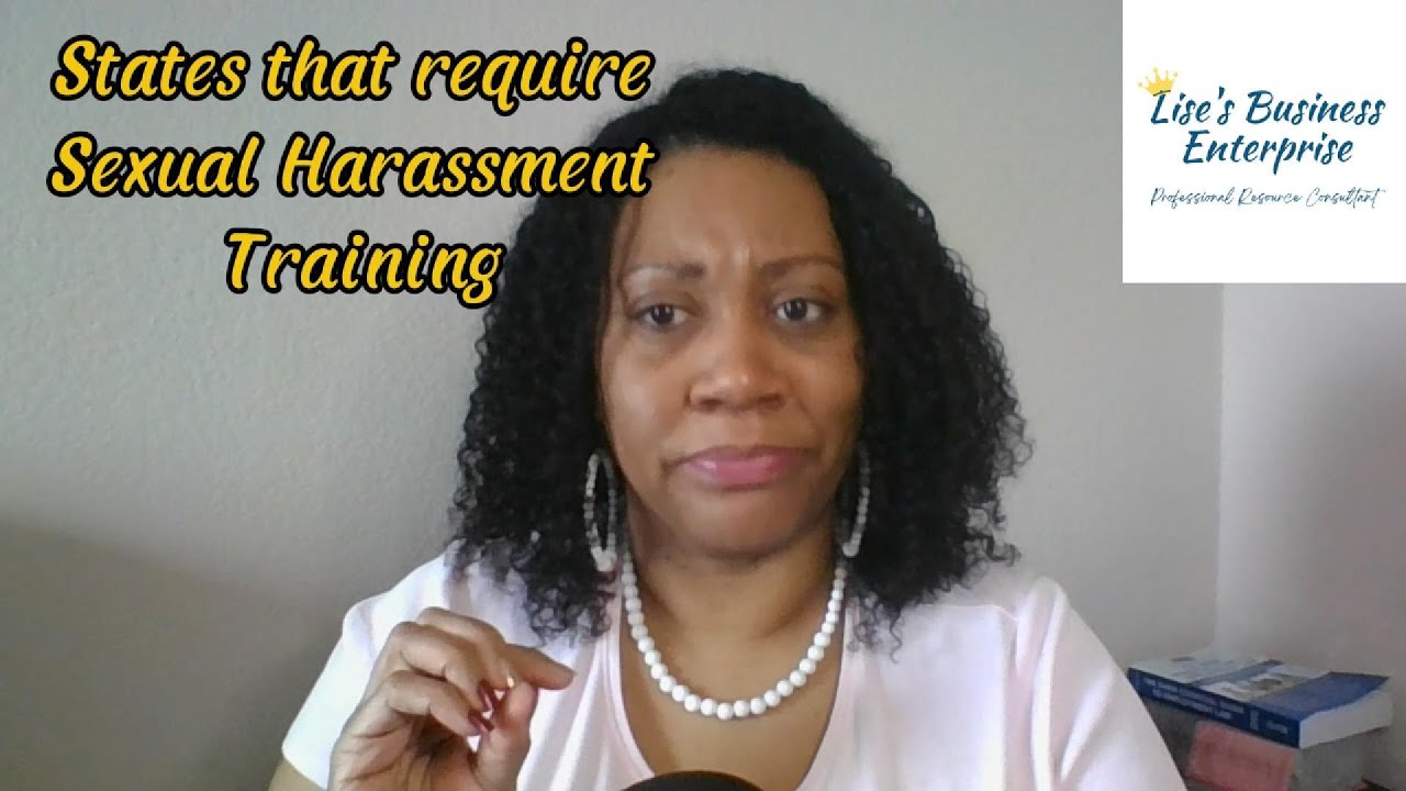 States with Sexual Harassment Prevention Training Requirements | HR Consultant Tips