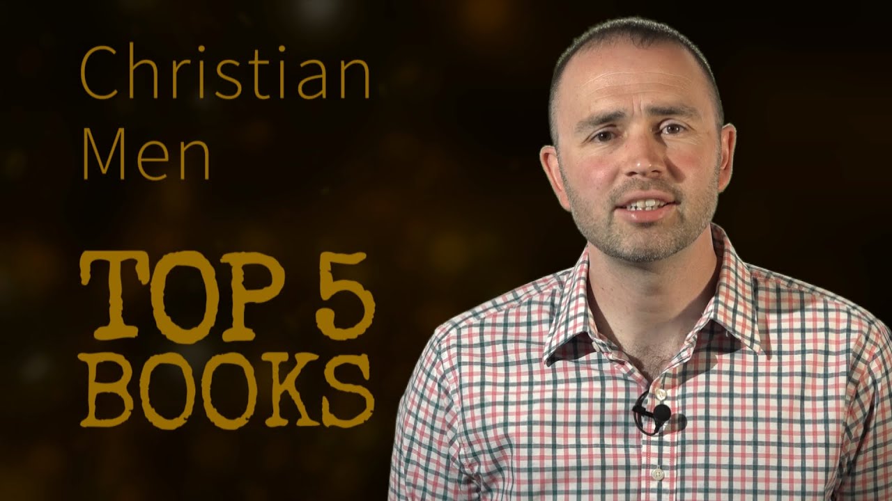 Top 5 Books in 60 seconds… for Christian Men YouTube