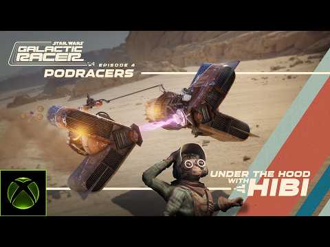 Under the Hood with Hibi - Episode 4: Podracers | STAR WARS: Galactic Racer™