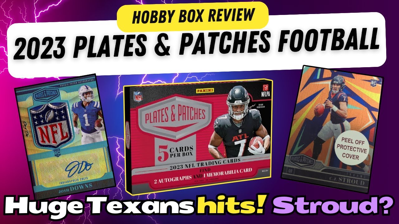 Big TEXANS Hits! 2023 Plates & Patches Football Hobby Box Review