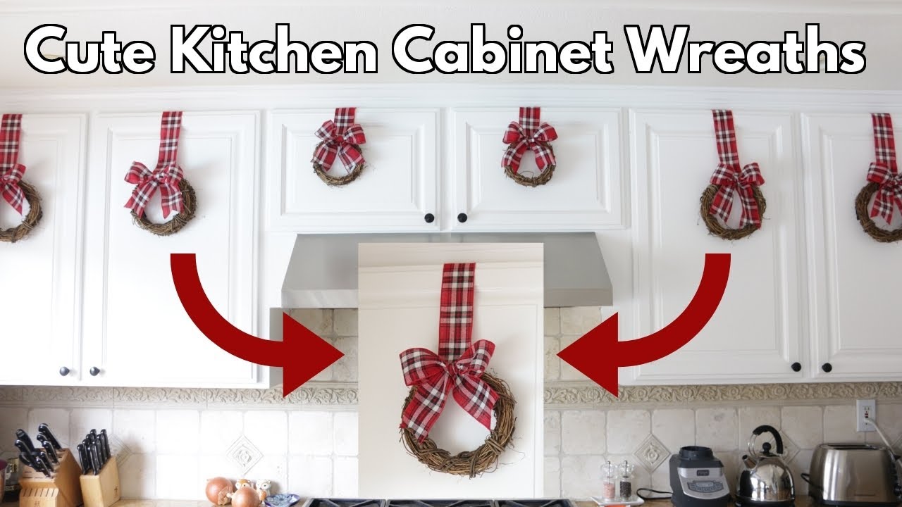 How To Decorate Your Kitchen Cabinets With Wreaths - YouTube