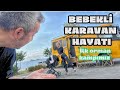 Üç Aylık Bebekle İlk Karavan Kampımız #bebeklihayat #karavandayaşam #yenidoğan #bebek #vanlife