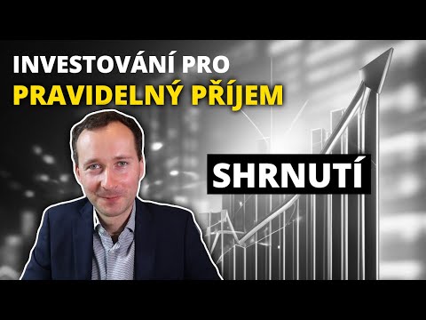 Akcie: Jak na investování pro pravidelný příjem (shrnutí)