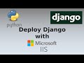 Deploy Django on Windows using Microsoft IIS