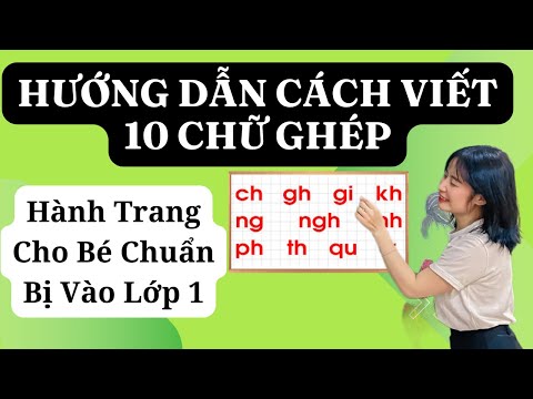 Video CÁCH VIẾT 10 CHỮ GHÉP - youtube