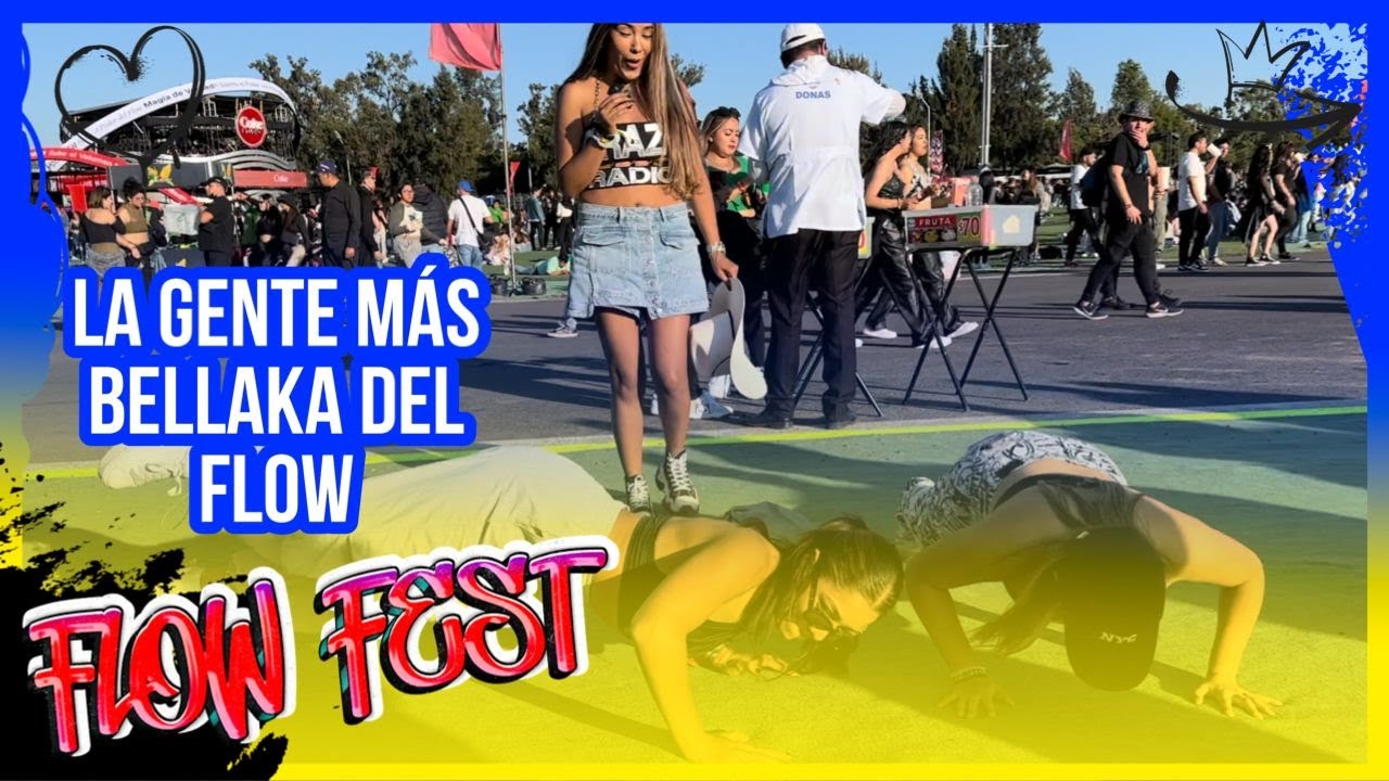 Previsualización de video para nota Buscamos a la gente más bellaka del Flow Fest y este fue el resultado