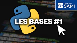 Apprendre PYTHON #1 - Les Bases