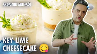 Key Lime Cheesecake Ardanın Mutfağı 178. Bölüm