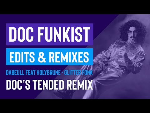 Dabeull feat. Holybrune - Glitter Fonk (Doc's-Tended Mix)