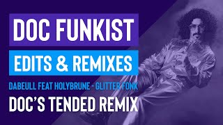 Dabeull feat. Holybrune - Glitter Fonk (Doc's-Tended Mix)