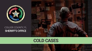 Collier County Sheriff's Office Cold Case Investigation 21