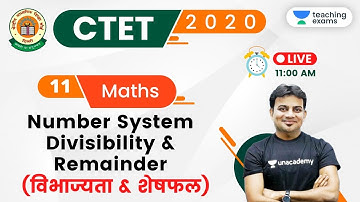 11:00 AM - CTET 2020 (Paper-1) | Maths by Sandeep Sir | Number System (Part-3)
