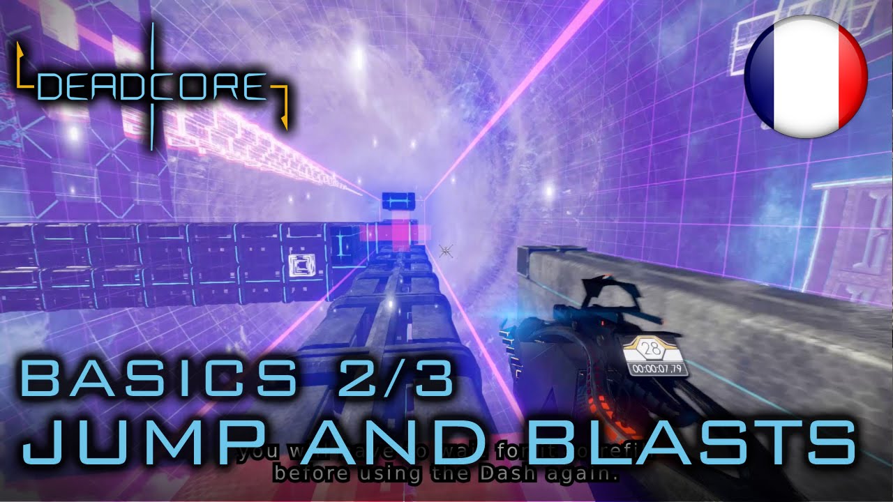 Deadcore - PC/MAC/LINUX - Basics 2/3 - Jumps & Blasts (Walkthrough Video french)