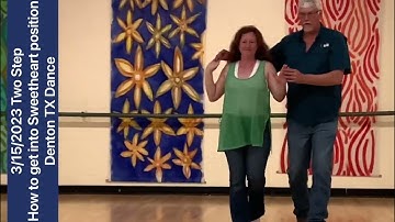 Two Step: How to get into Sweetheart dance position
