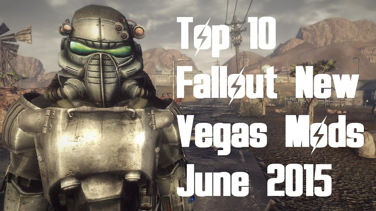 Top 10 Fallout New Vegas Mods in 2017 