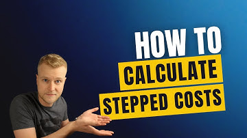 How to Calculate Stepped Costs (WITH EXAMPLES!)