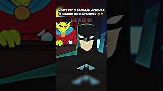 O SEGURO DO BATMAN NÃO COBRE CARRO POSSUÍDO 😬 #recaps #ligadajustiça