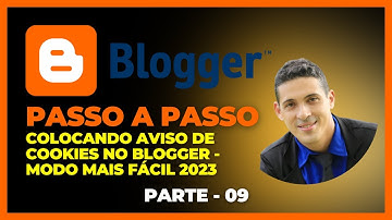 COLOCANDO AVISO DE COOKIES NO BLOGGER DE MANEIRA SIMPLES 2023