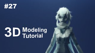 [Part 27/ 40] Anime Character 3D Modeling Tutorial II - Toon Material and Cloth