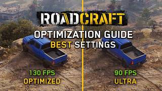 RoadCraft - Full Optimization Guide / DLSS 4 vs FSR 3 / ALL Graphics TESTED!
