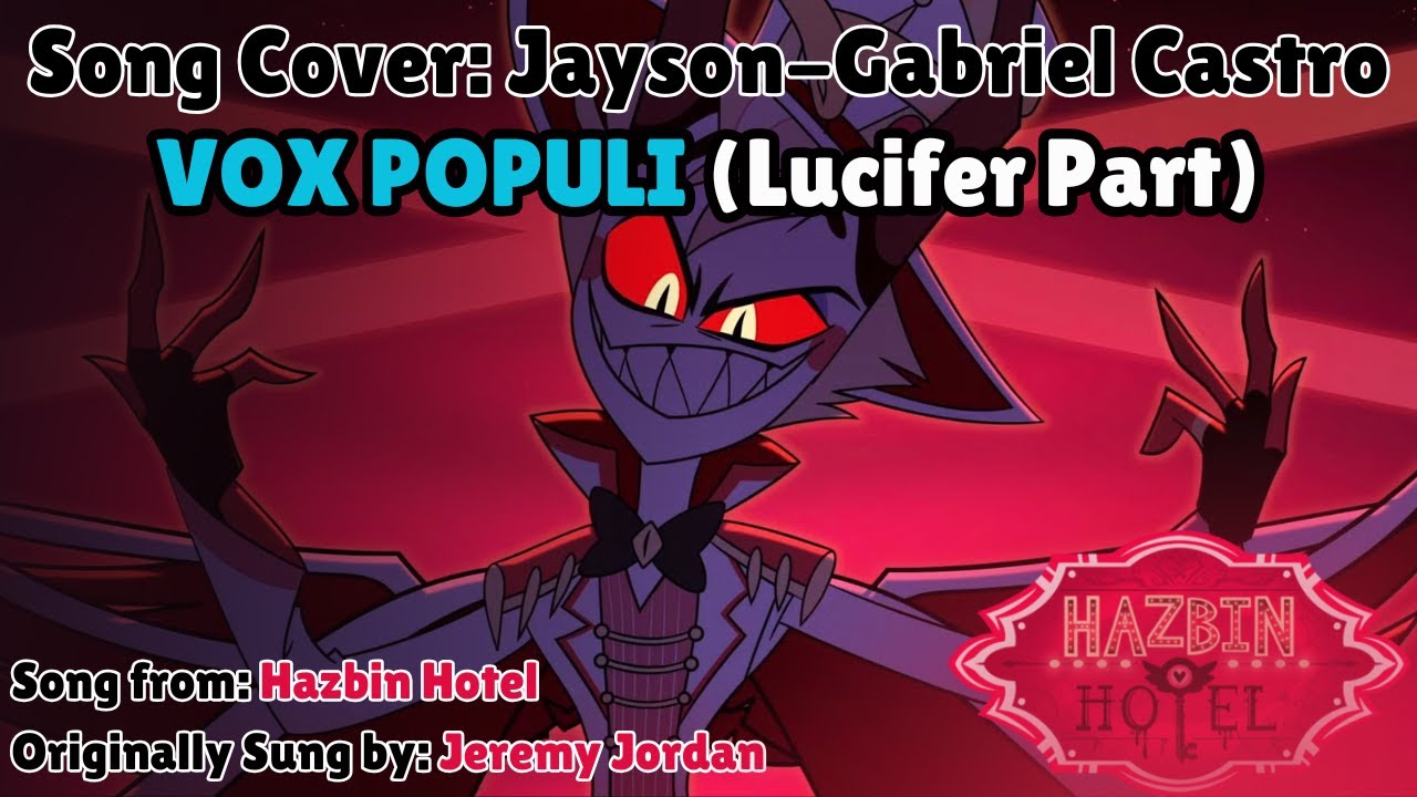 Vox Populi (Lucifer Intro) Cover by: Jayson-Gabriel [Hazbin Hotel]