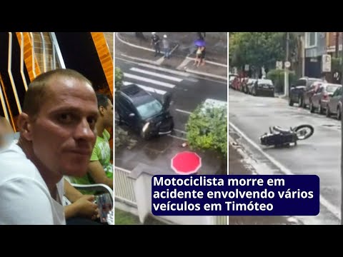 Motociclista morre em acidente envolvendo vários veículos em Timóteo