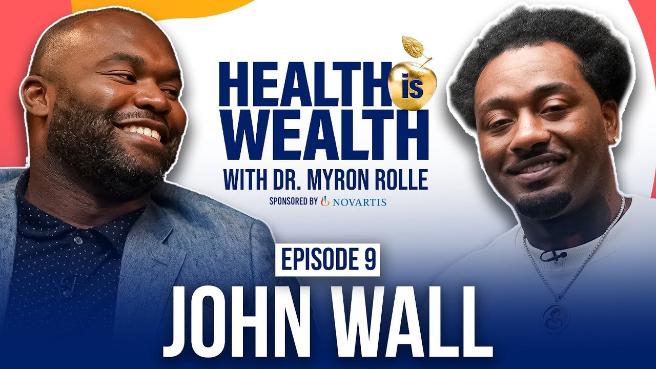 John Wall on Losing His Mother, Injury, and Learning to Walk Again | Health Is Wealth Ep. 9