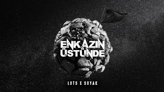 Lots X Soyak - Enkazın Üstünde (Official Audio)