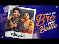 When Your Bro Is Your Bestie || Mahathalli || Tamada Media