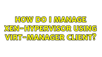 How do I manage xen-hypervisor using virt-manager client?