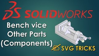 Modelling Bench Vice Other Part  (COMPONENTS) [Solidwork]