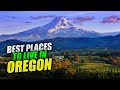 Best Places To Live In Oregon In 2021 - Nowhere Diary