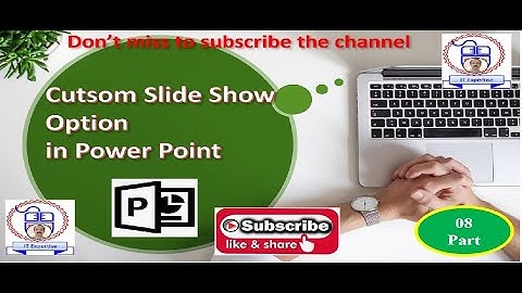 Custom Slide Show in PowerPoint | Part#08