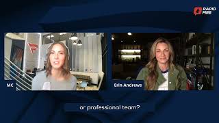 Rapid Fire with Erin Andrews
