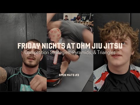 Friday Nights at Ohm Jiu Jitsu #3: Competition Strategies, Pyramids, & Triangles