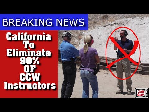BREAKING!  California DOJ Eliminates 90% Of CCW Instructors!