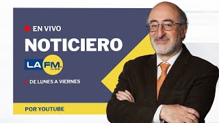 EN VIVO - Noticiero La FM 26 de Junio de 2025