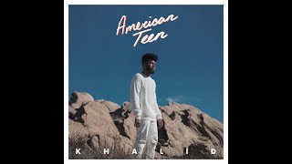 location - khalid (slowed + reverb)