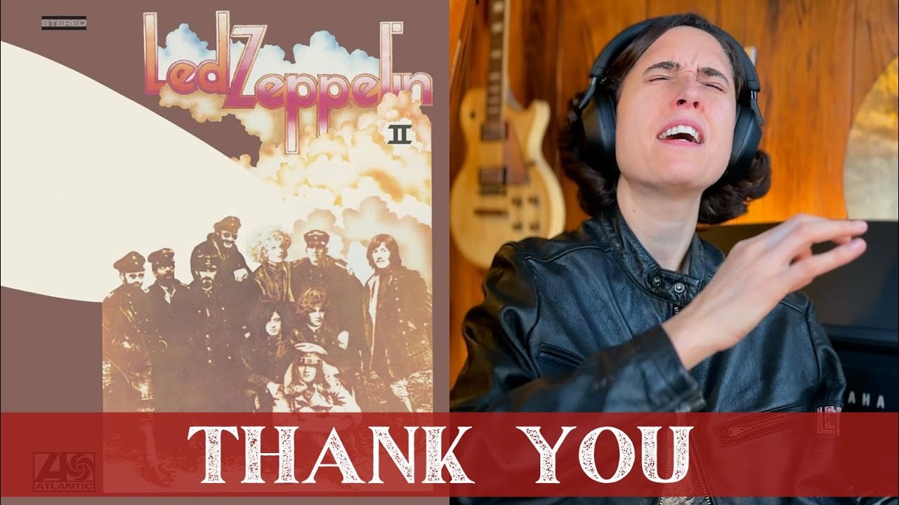 Led Zeppelin, Thank You — первое прослушивание и реакция классического музыканта