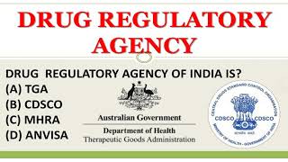 DRUG REGULATORY AGENCY OF VARIOUS COUNTRY TGA MCC CDSCO USFDA MHRA