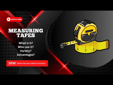 Measuring Tapes: The