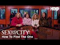 Sex and the City: How to Find the One | HBO