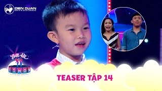Biệt tài tí hon | teaser tập 14: 