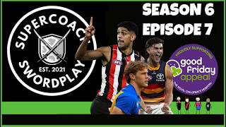 SuperCoach Swordplay Podcast: S6 E7: DEV-ASTATED!