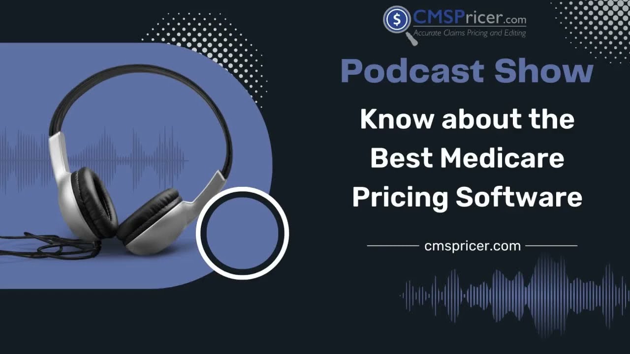 Know about the Best Medicare Pricing Software | Medicare Claims Repricing Process