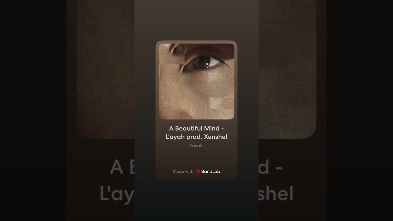 A Beautiful Mind - L'ayah prod. Xenshel 
