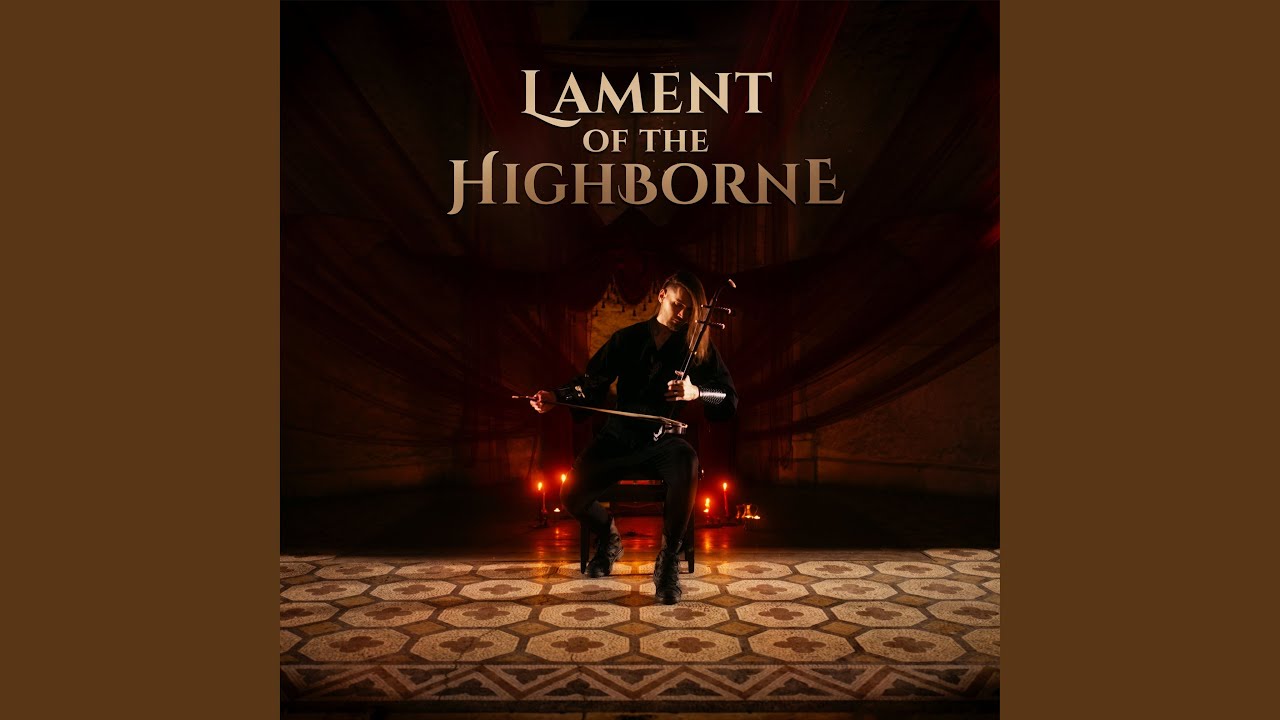 Lament Of The Highborne